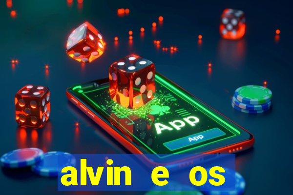 alvin e os esquilos 3 filme completo dublado mega filmes